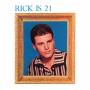 Rick Nelson - Ricks Is 21
