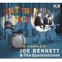 Joe Bennett & The Sparkletones - What The Heck!-The Complete Joe Bennett & The Sp