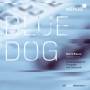 Marco Blaauw / Dominik Blum - Blue Dog