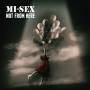 Mi-sex - Not From Here
