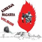 Kankawa Nagarra - WIRLMARNI (Transparent Red Vinyl)