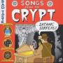 Satanic Surfers - SONGS FROM THE CRYPT