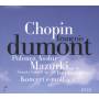 Franois Dumont / Warsaw Philharmonic - Piano Concerto/Mazurkas op.50/Sonata op.58/...