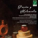 Accademia Degli Imperfetti / Baltazar Ziga / Ma Less - Pasin y Melancola: Cancionero de Upsala, Villanc