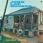 John Lee Hooker - House of the Blues (Limited Edition)