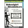 Schoolgirl Hitchhikers / (ntsc) - Schoolgirl Hitchhikers [Regio free (0)]