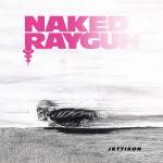 Naked Raygun - JETTISON (Remastered) -Grape Crush Vinyl-