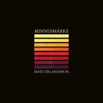Mats Erlandson - Minnesmrke