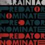 Brainiac - The Predator Nominate EP (Ltd.Silver Vinyl)