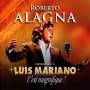 roberto Alagna - Chante Luis Mariano