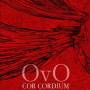 Ovo - Cor Cordium