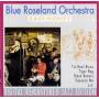 Blue Roseland Orchestra - Easy Money