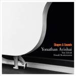 Yonathan Avishai / Yoni Zelnik / Donald Kontomanou - Shapes & Sounds
