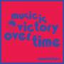 Sunwatchers - Music is Victory over Time