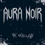 Aura Noir - The Merciless (CD)