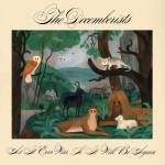 The Decemberists - As It Ever Was, So It Will Be Again (Black)