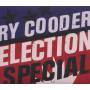 Ry Cooder - Election Special