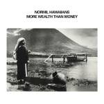 Normil Hawaiians - More Wealth Than Money (Ltd.White Vinyl)