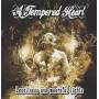 A Tempered Heart - Loneliness And Mournful Lights