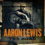 Aaron Lewis - Road