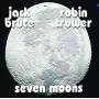 Jack Bruce & Robin Trower - Seven Moons