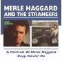 Merle Haggard - Portrait/keep Movin' On