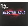 Dirty Vegas - Electric Love