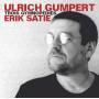 Ulrich Gumpert - Satie: Trois Gymnopedies
