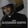 alessandro Campos - O Que E Que Eu Sou Sem Jesus