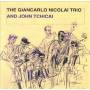 Giancarlo Nicolai - Nicolai Giancarlo Trio & John Tchicai