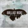 Our Last Night - We Will All Evolve