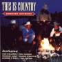 Various Artists - This Is Country: Country Anthems
