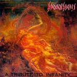 Hexenhaus - A Tribute To Insanity