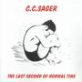 C. C. Sager - The Last Second Of Normal Time