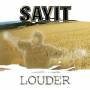 Sayit - Sayit-louder