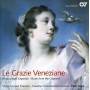 Porpora / Hasse / Galuppi - Le Grazie Veneziane