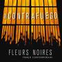Fleurs Noires - Fleurs Noires