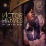 Victor Haynes - My Time Is Here