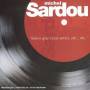 Michel Sardou - Selon Que Vous Serez