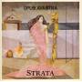 Opus Avantra - Strata