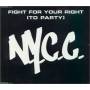 N. Y. C. C. - Fight For Your Right