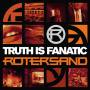 Rotersand - Truth Is Fanatic (2lp/gtf/black Vinyl)