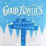 Good Lovelies - Winter's Calling