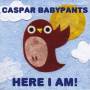Caspar Babypants - Here I Am