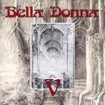 Bella Donna - V