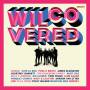 FORCES' SWEATHEARTS & HEART-THROBS OF WWII - Wilcovered(Red Vinyl)