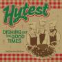 Hytest - Dishing Out The Good Times