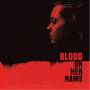 Brooke Blair / Will Blair - Blood On Her Name (180g)