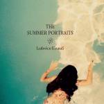 ludovico Einaudi - The Summer Portraits