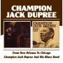 Champion Dupree Jack - From New Orleans To Chica